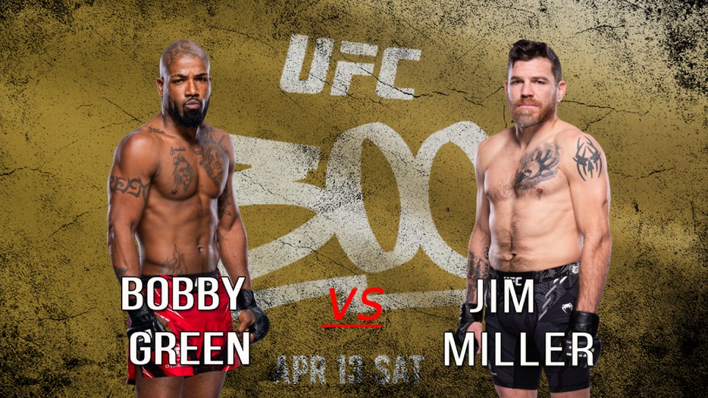 UFC 300 - Bobby Green vs Jim Miller - April 13, 2024