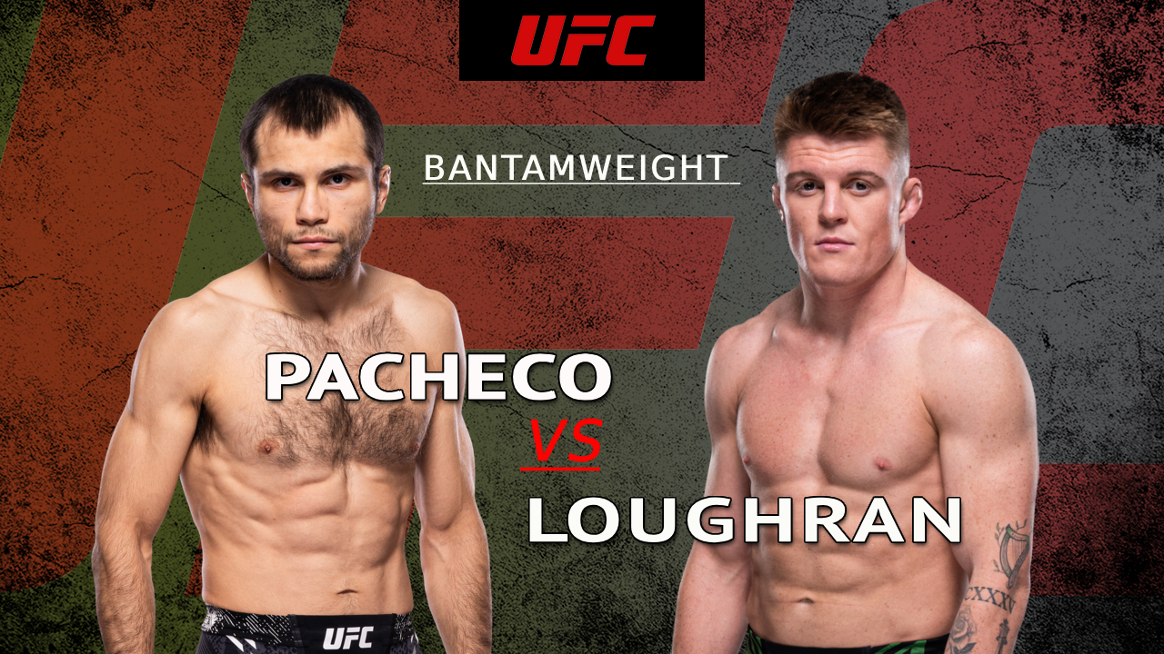 UFC on ESPN 54 - Angel Pacheco vs Caolan Loughran - March 30, 2024