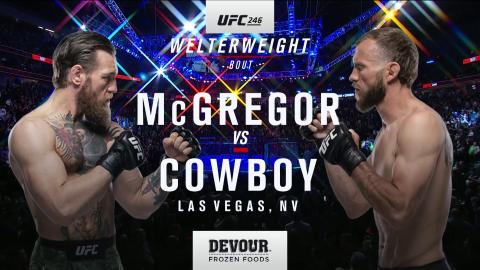 UFC 246: Conor McGregor vs Donald Cerrone - Jan 18, 2020