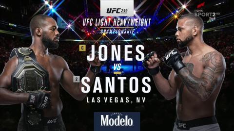 UFC 239 - Jon Jones vs Thiago Santos - Jul 6, 2019