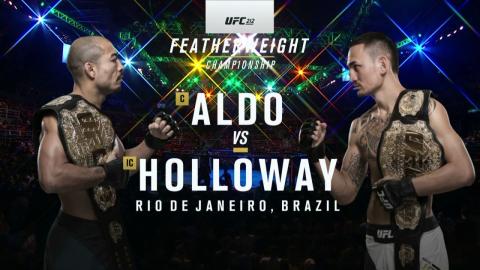 UFC 212 - Jose Aldo vs Max Holloway - Jun 2, 2017